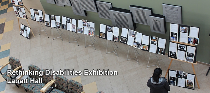 Rethinking Disabilities Exhibition on display in Labatt Hall