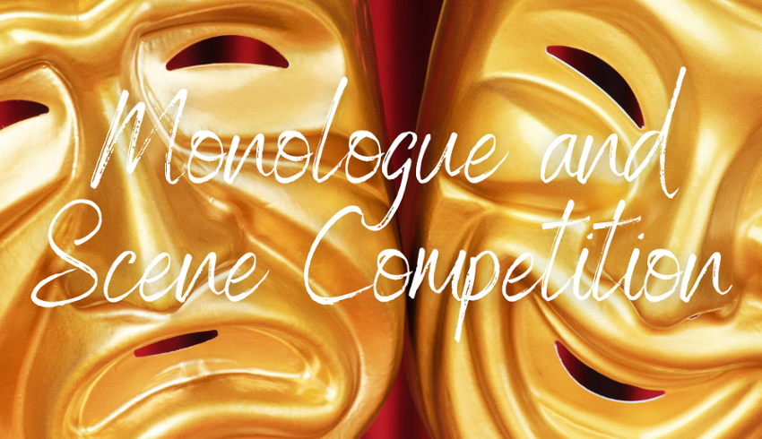 Monologue and Scene Competition